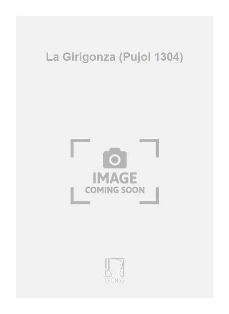 La Girigonza (Pujol 1304)